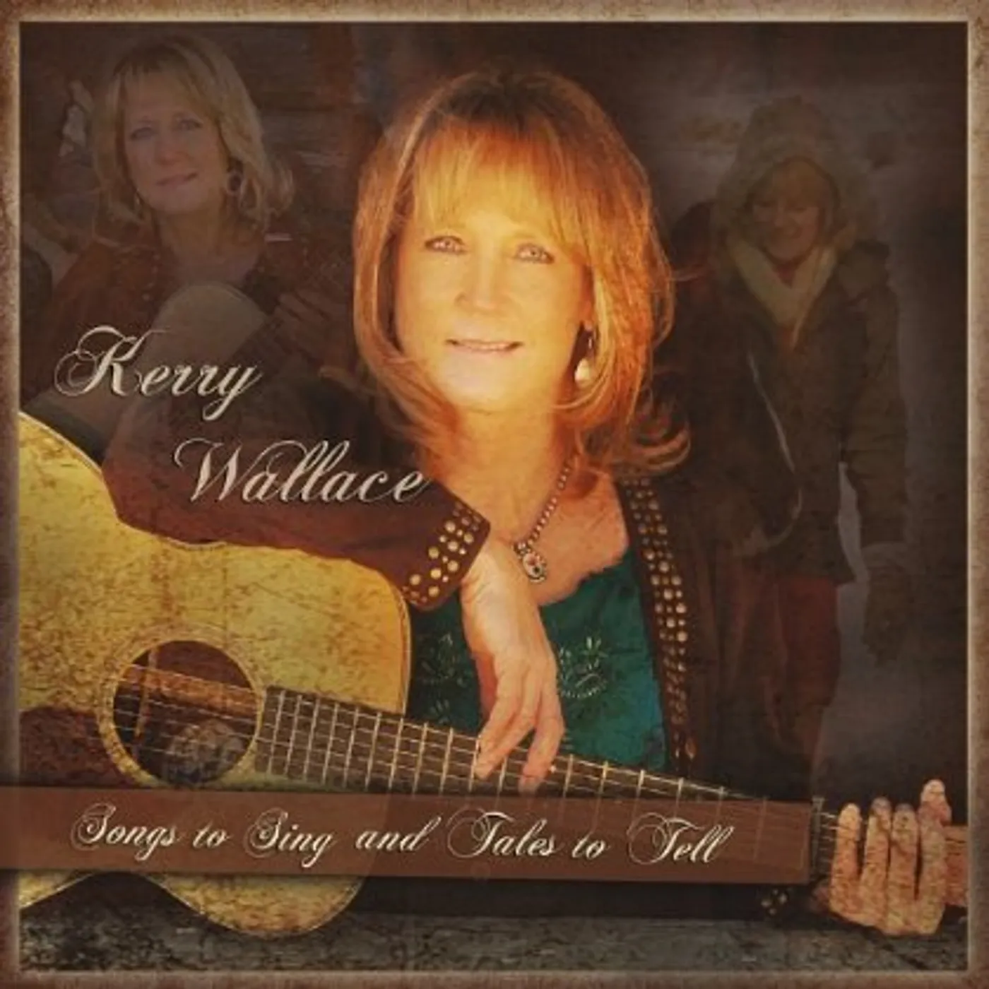 Kerry Wallace SONGS TO SING & TALES TO TELL CD