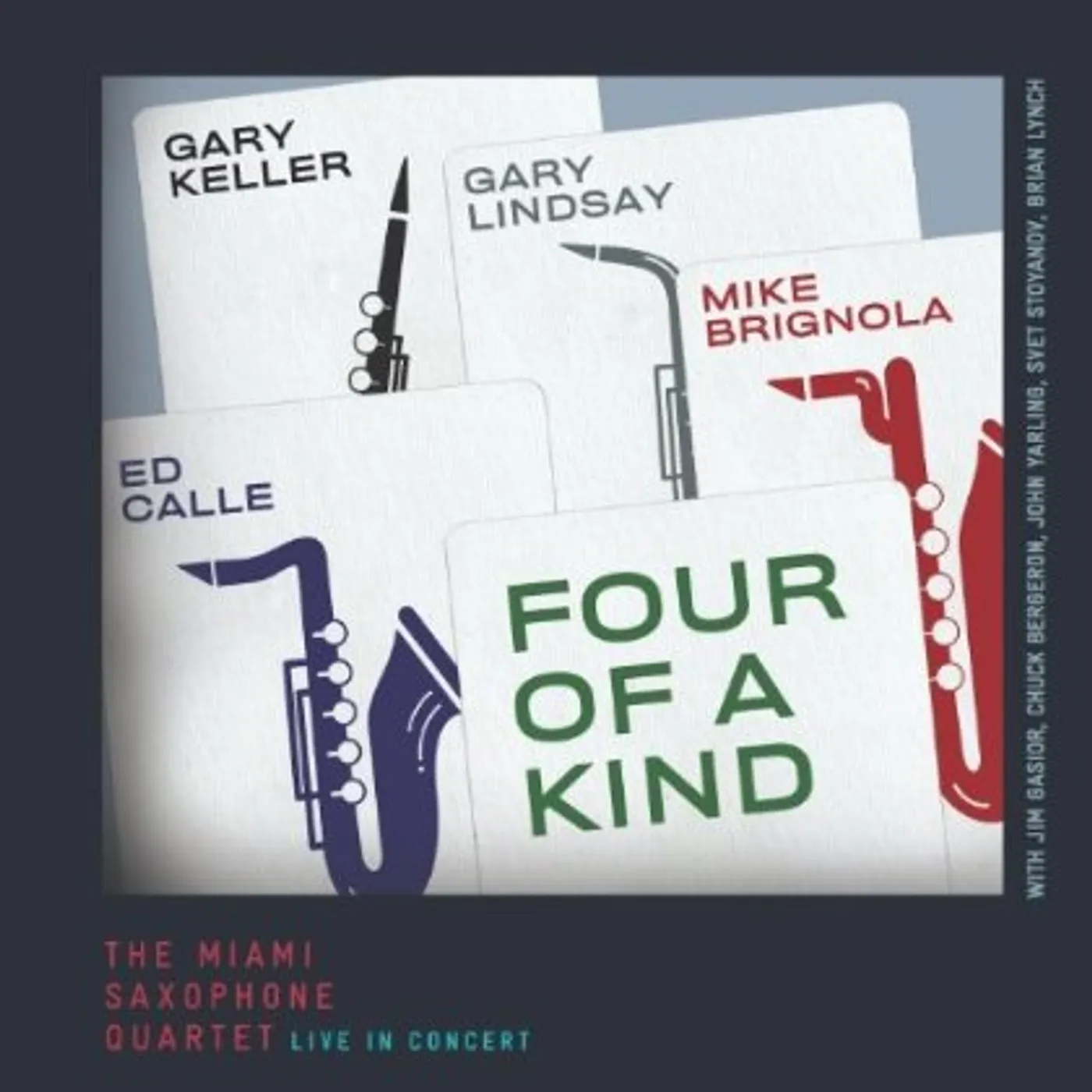 Miami Saxophone Quartet FOUR OF A KIND CD