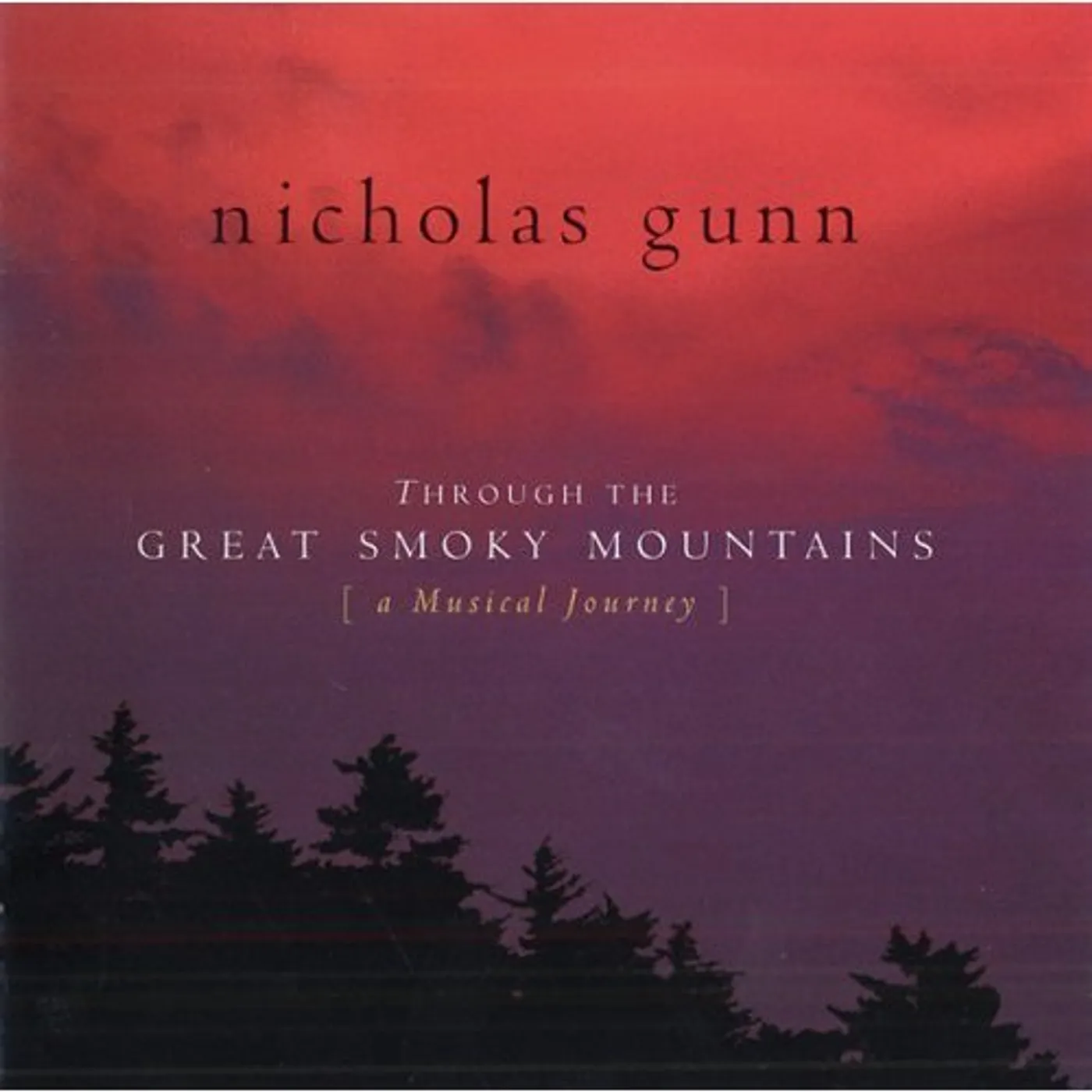 Nicholas Gunn THROUGH THE GREAT SMOKY MOUNTAINS CD