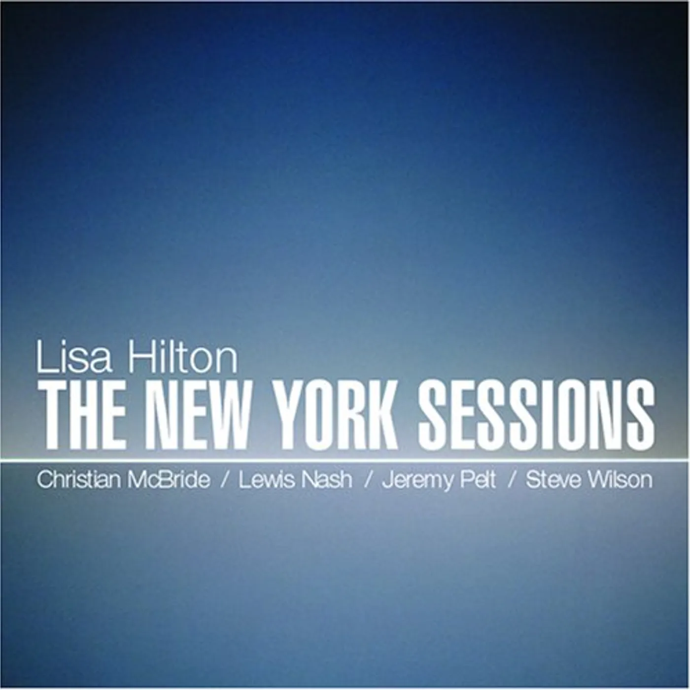 Lisa Hilton NEW YORK SESSIONS CD