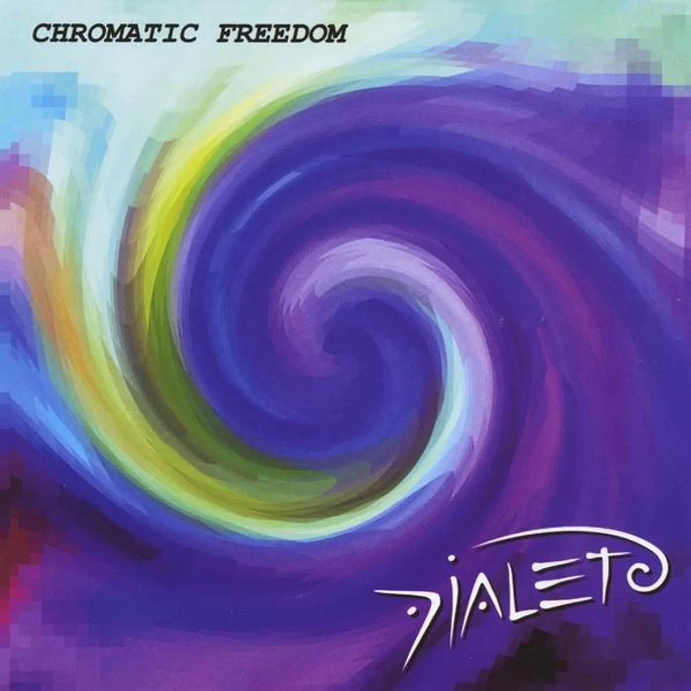 Dialeto CHROMATIC FREEDOM CD