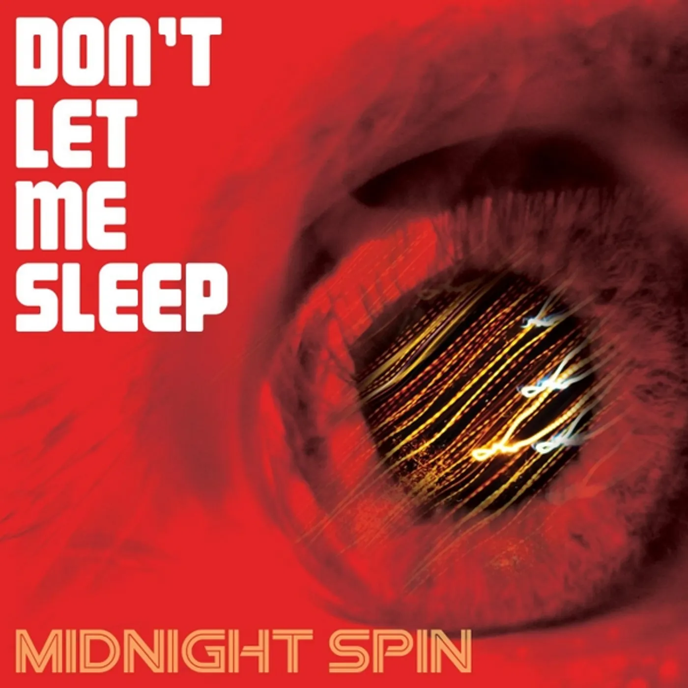 Midnight Spin DON'T LET ME SLEEP CD
