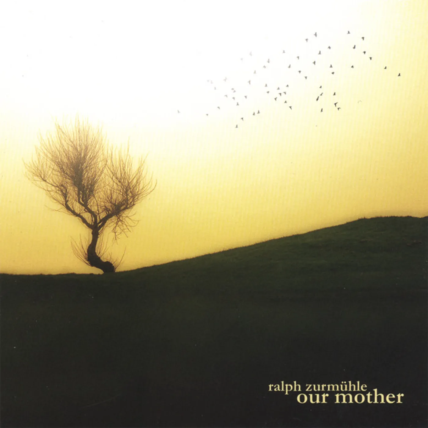 Ralph Zurmühle OUR MOTHER CD