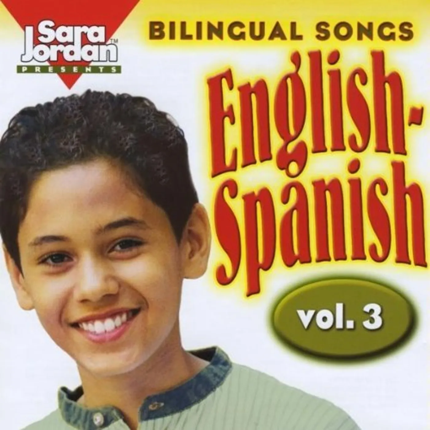 Sara Jordan BILINGUAL SONGS: ENGLISH-SPANISH 3 CD