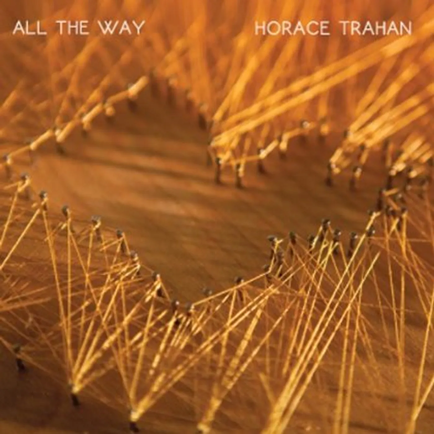 Horace Trahan ALL THE WAY CD