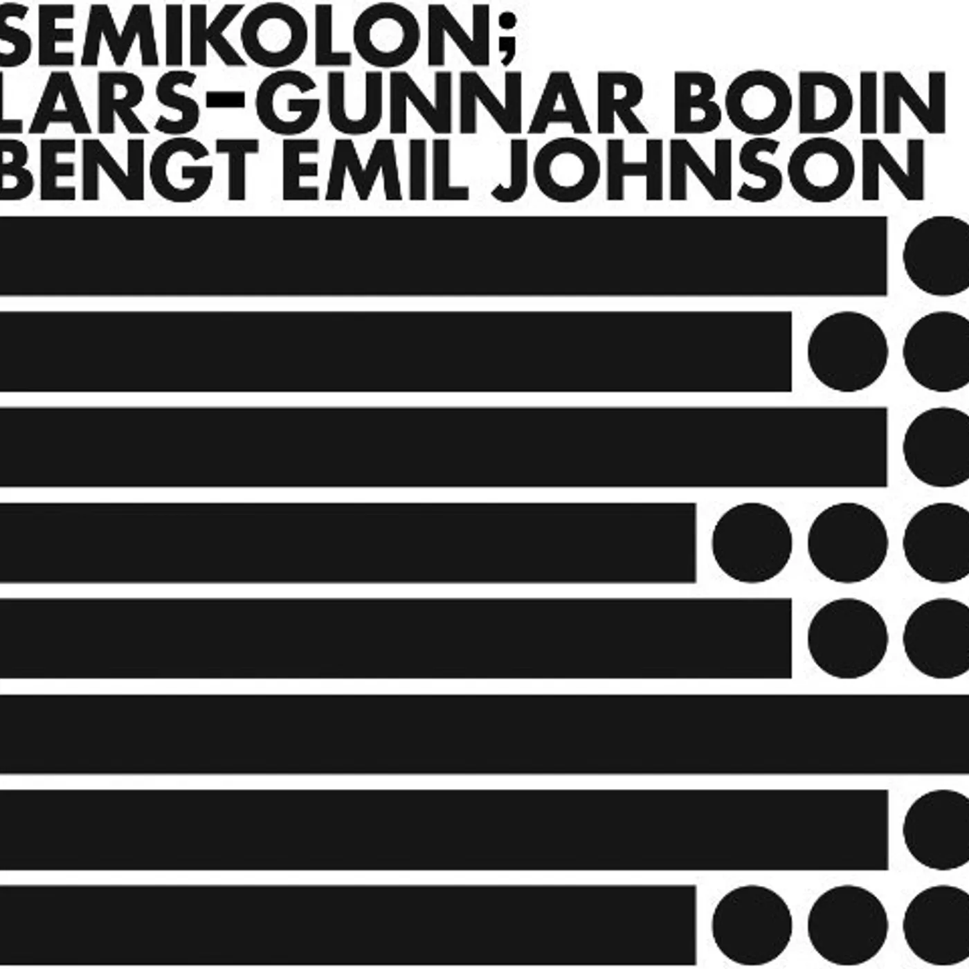 Lars-Gunnar Bodin SEMIKOLON Vinyl Record