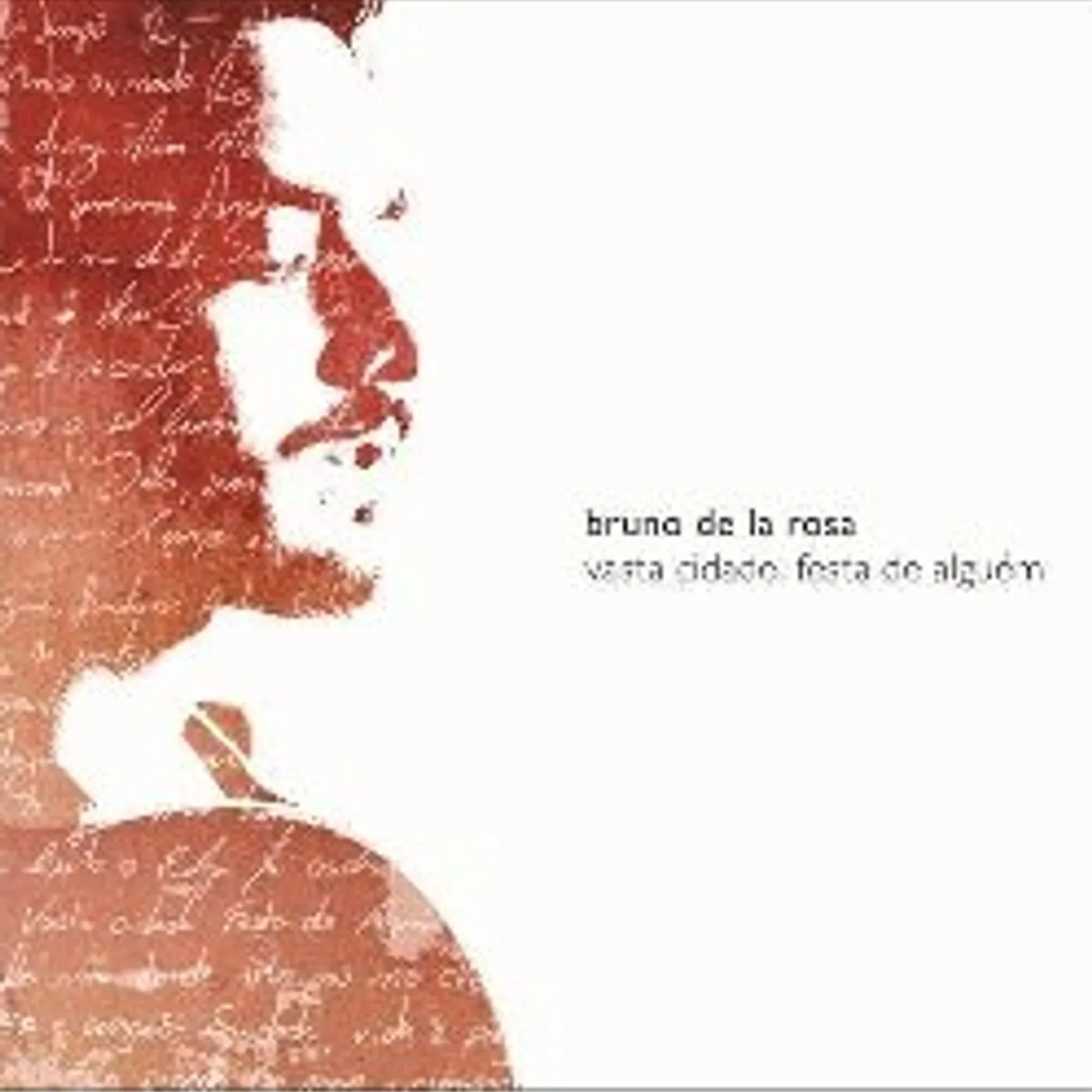 Bruno De La Rosa VASTA CIDADE FESTA DE ALGUEM CD