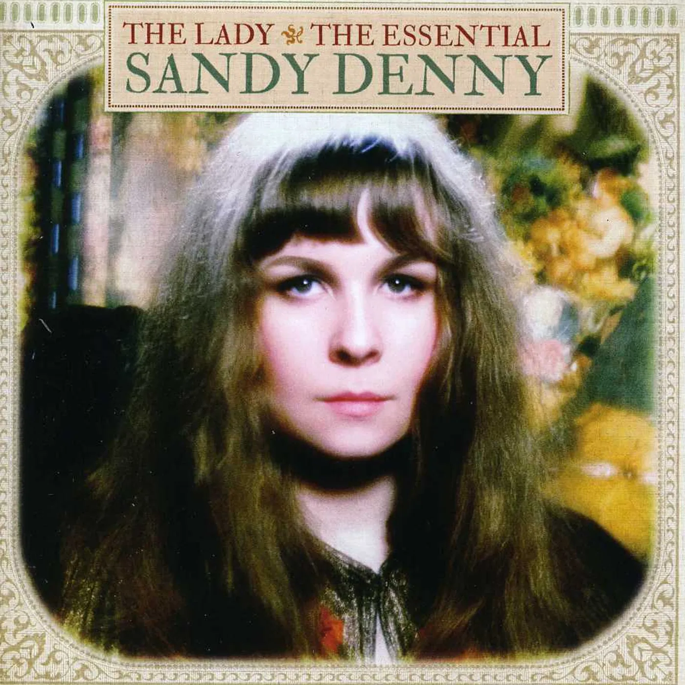 LADY: THE ESSENTIAL SANDY DENNY CD