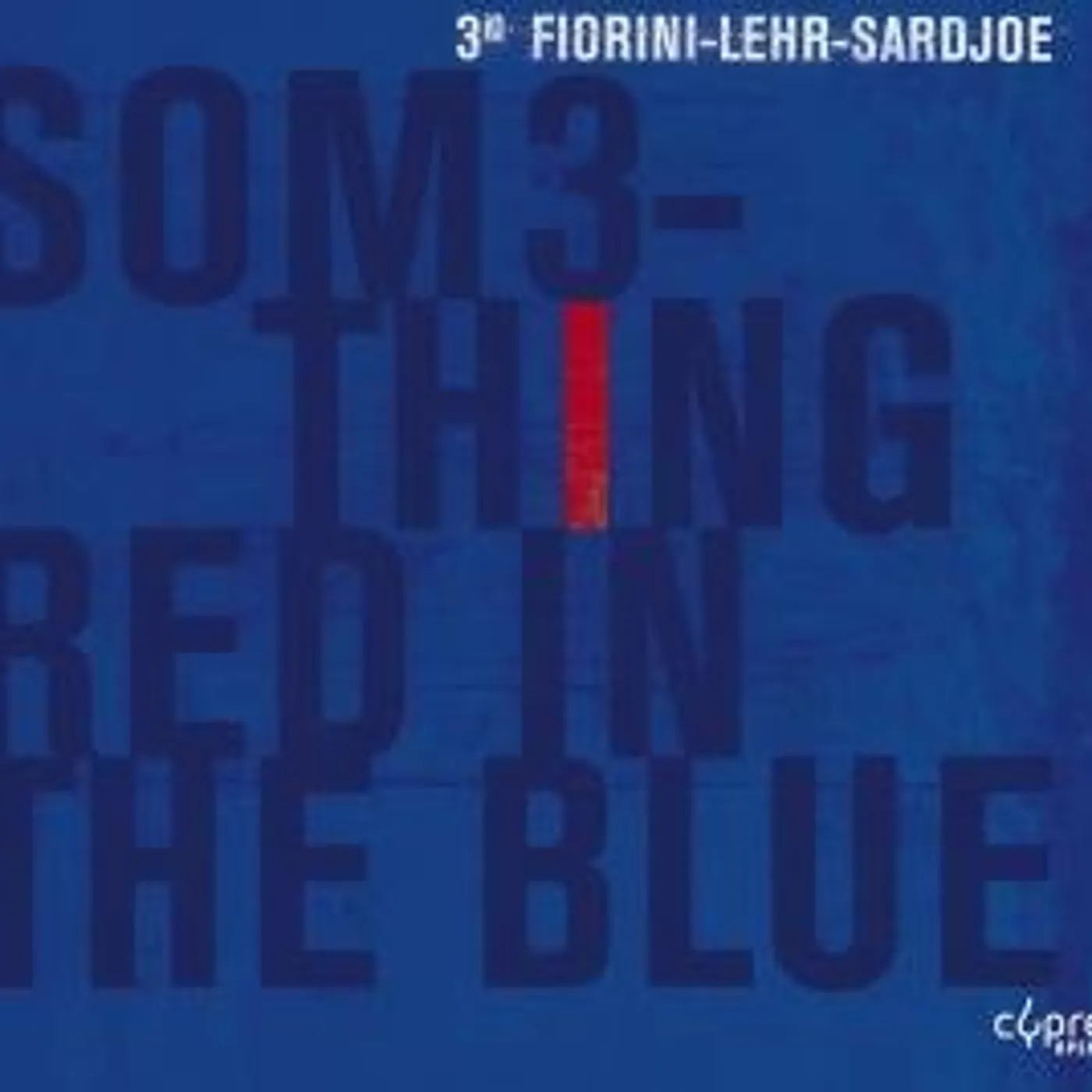 3io SOMETHING RED IN THE BLUE CD