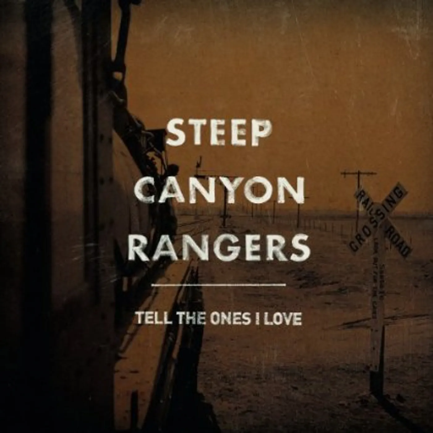 Steep Canyon Rangers Tell The Ones I Love Vinyl Record