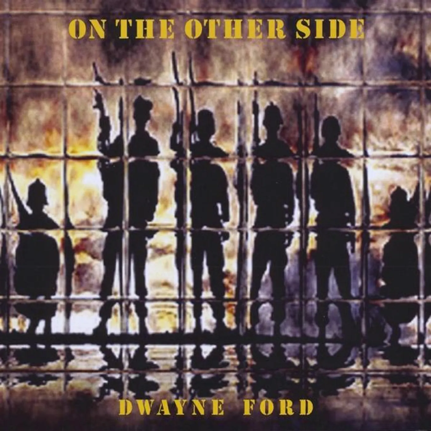 Dwayne Ford ON THE OTHER SIDE CD