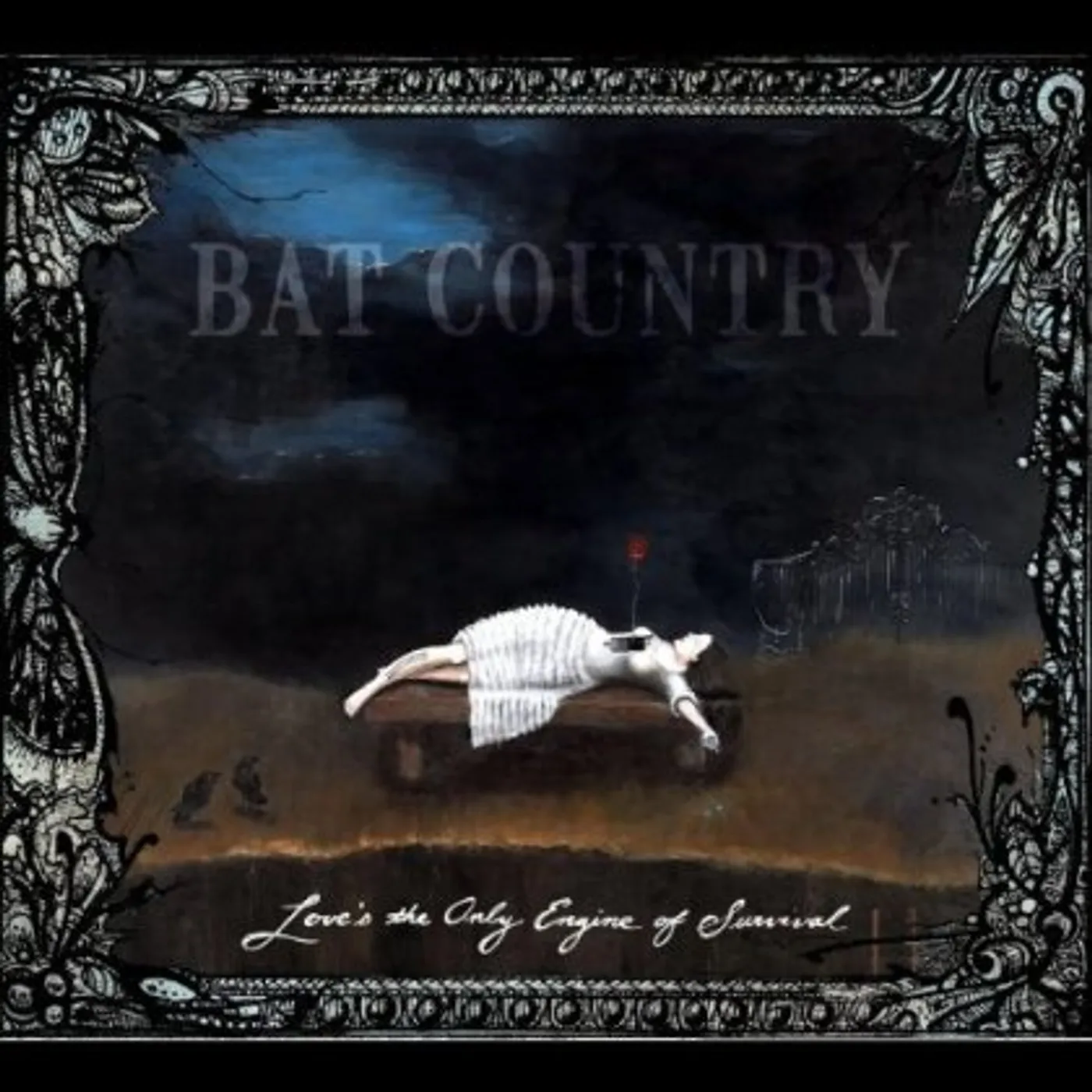 Bat Country LOVE'S THE ONLY ENGINE OF SURVIVAL CD