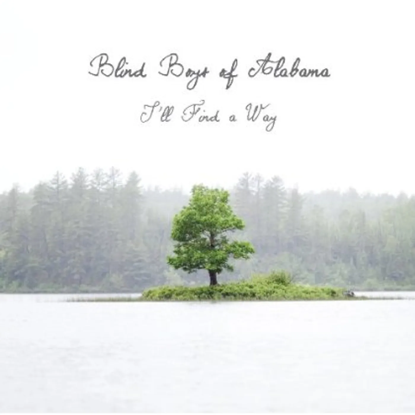 The Blind Boys Of Alabama I'LL FIND A WAY CD