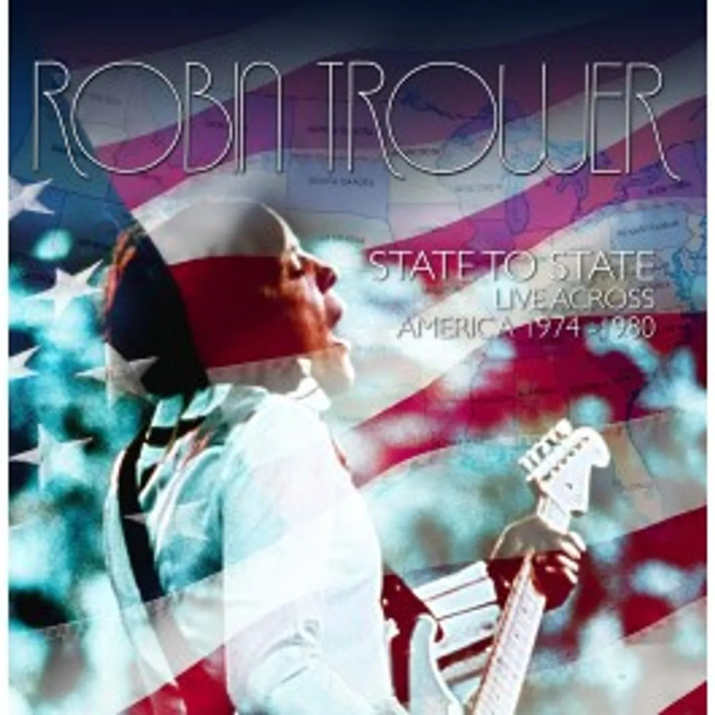 Robin Trower STATE TO STATE: LIVE ACROSS AMERICA 1974 - 1980 CD