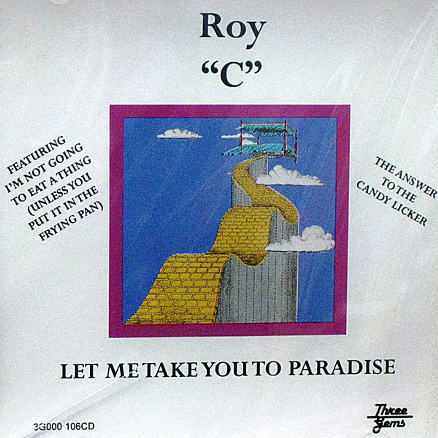 C Roy LET ME TAKE YOU TO PARADISE CD