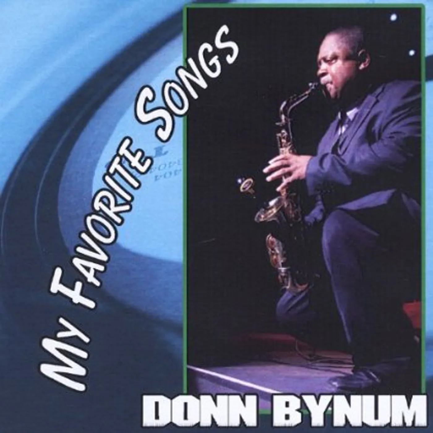 Donn Bynum MY FAVORITE SONGS CD