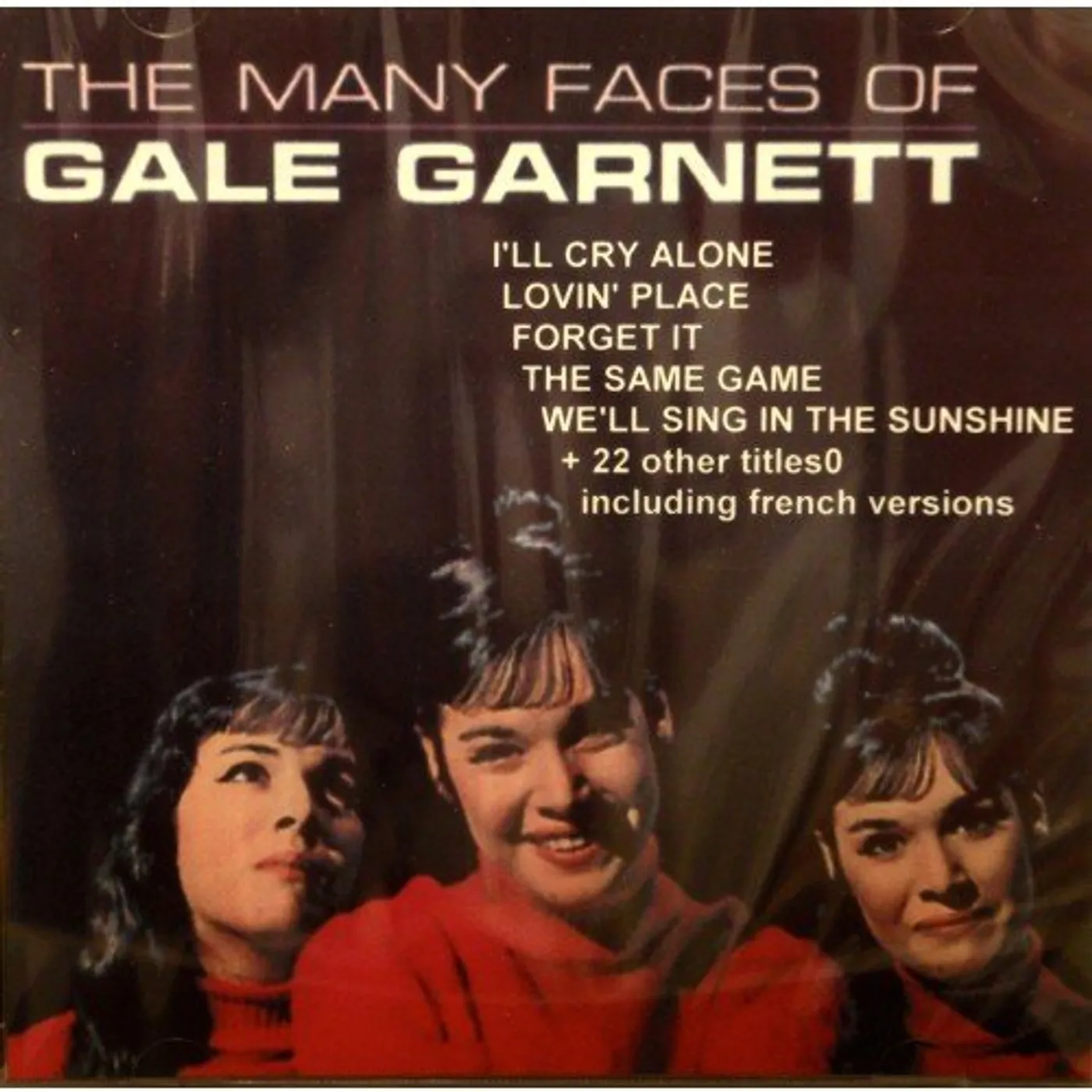 Gale Garnett VERY BEST: MANY FACES OF 27 CUTS CD