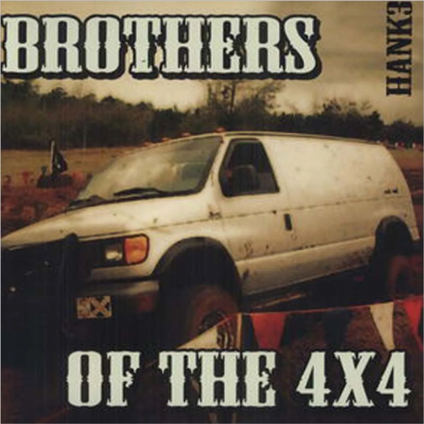 Hank 3 Brothers Of The 4x4 Vinyl Record