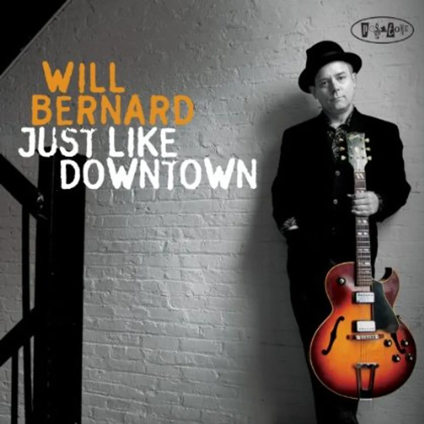 Will Bernard JUST LIKE DOWNTOWN CD
