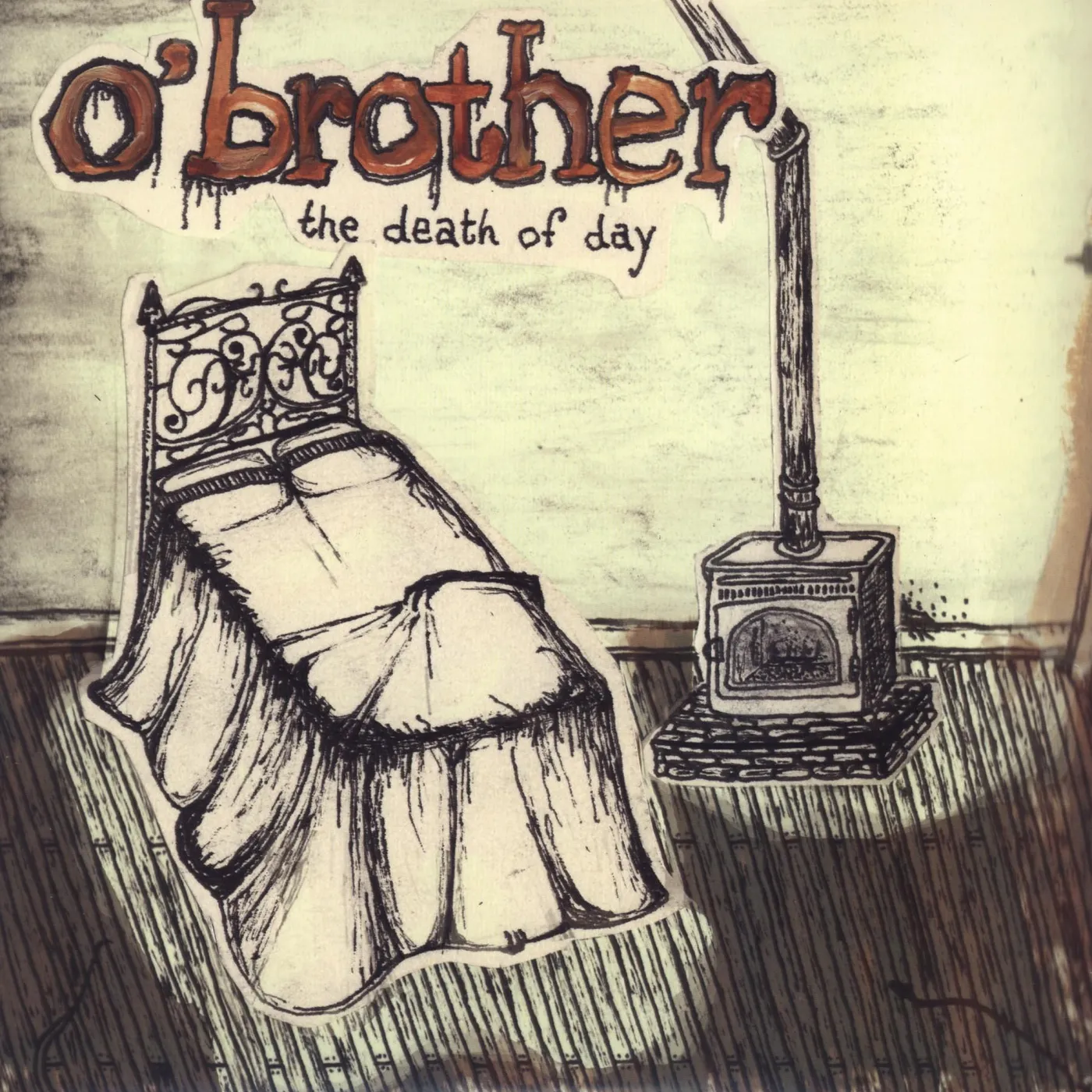 O'Brother DEATH OF DAY Vinyl Record