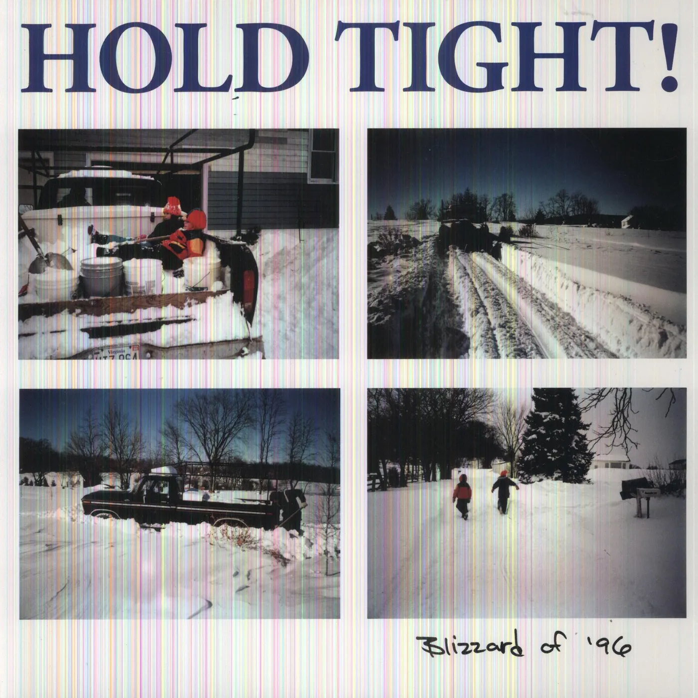 Hold Tight! Blizzard Of '96 Vinyl Record