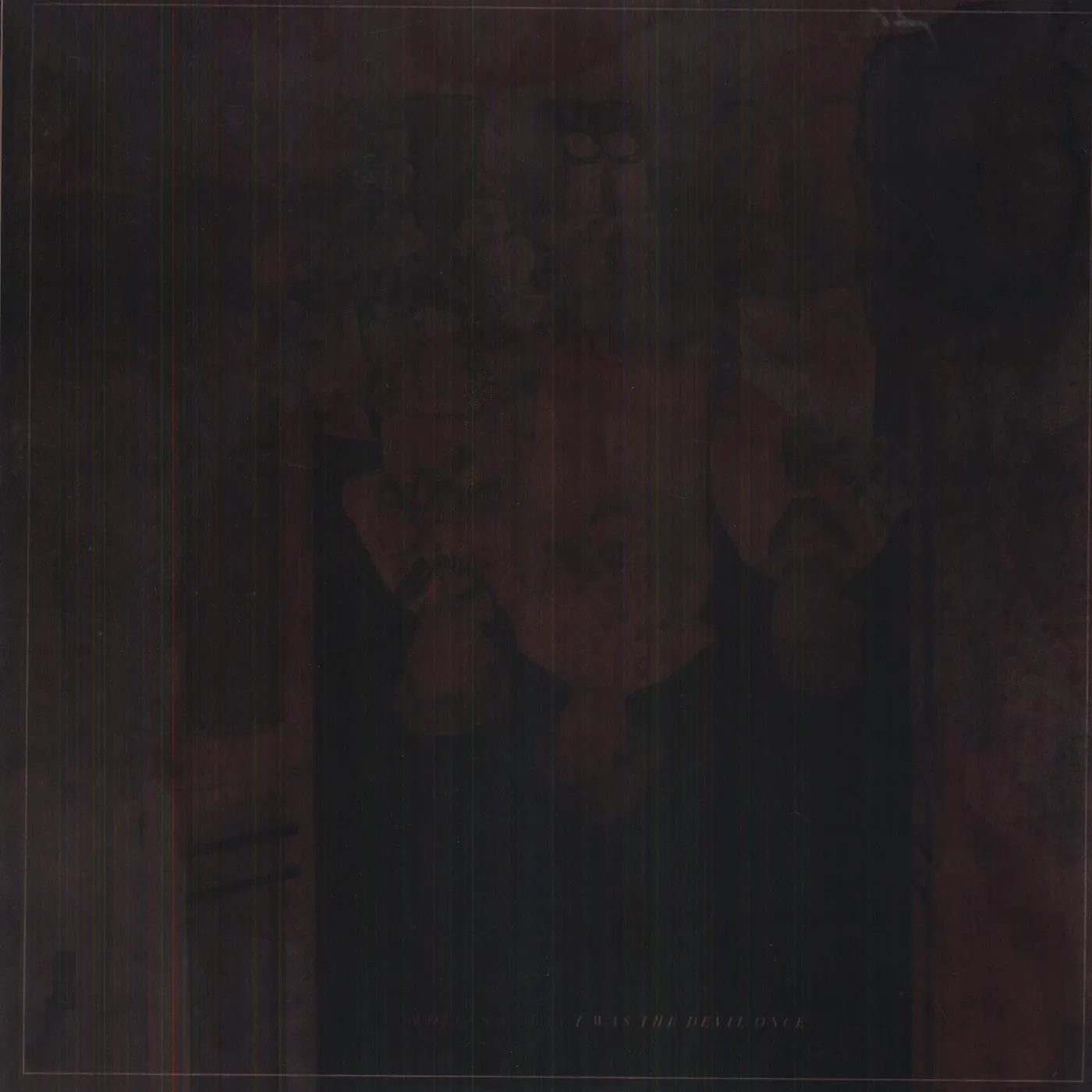 Wolves At Bay WAS THE DEVIL ONCE Vinyl Record