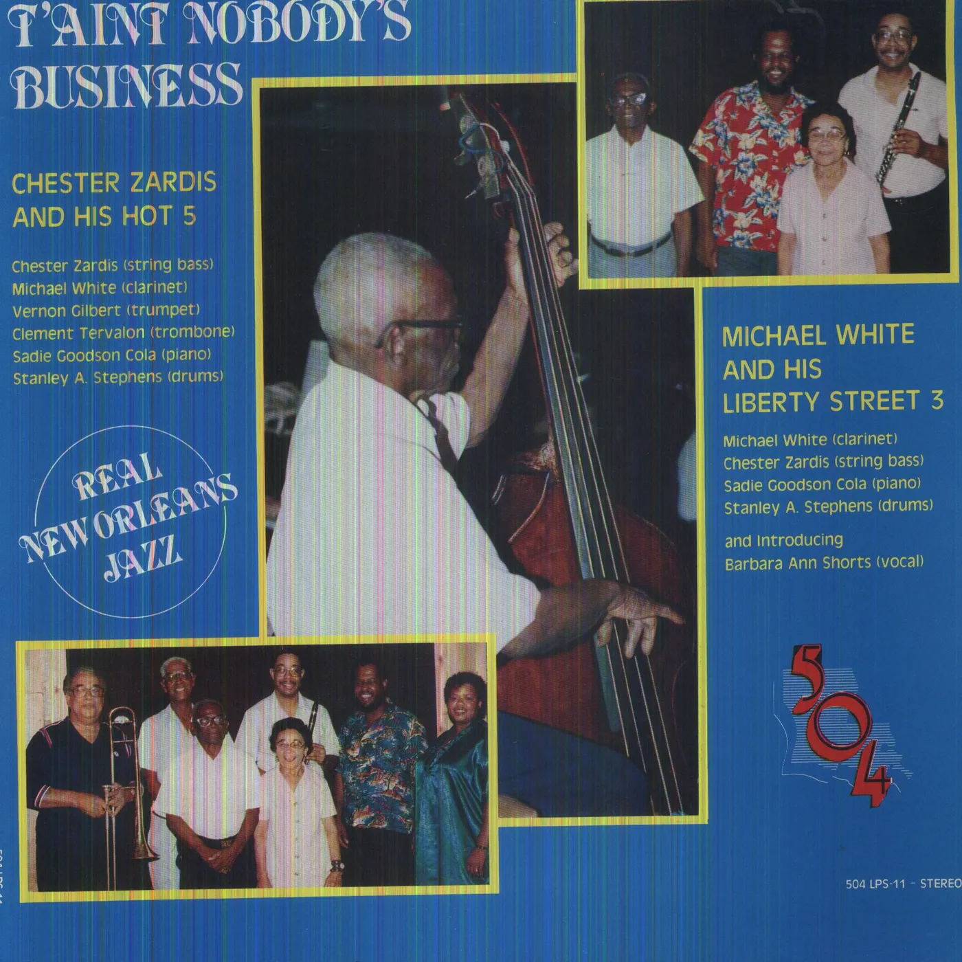 Chester Zardis / Michael White T'AINT NOBODY'S BUSINESS Vinyl Record