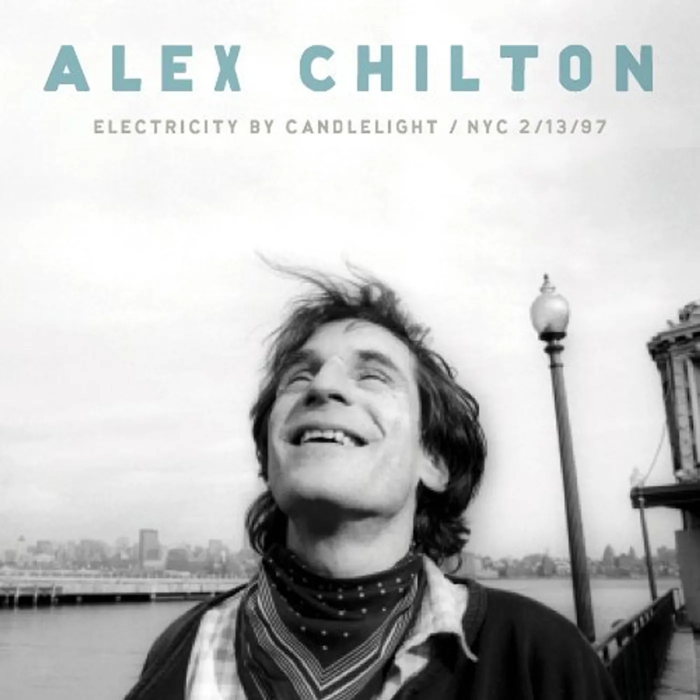 Alex Chilton ELECTRICITY BY CANDLELIGHT / NYC 2/13/97 CD