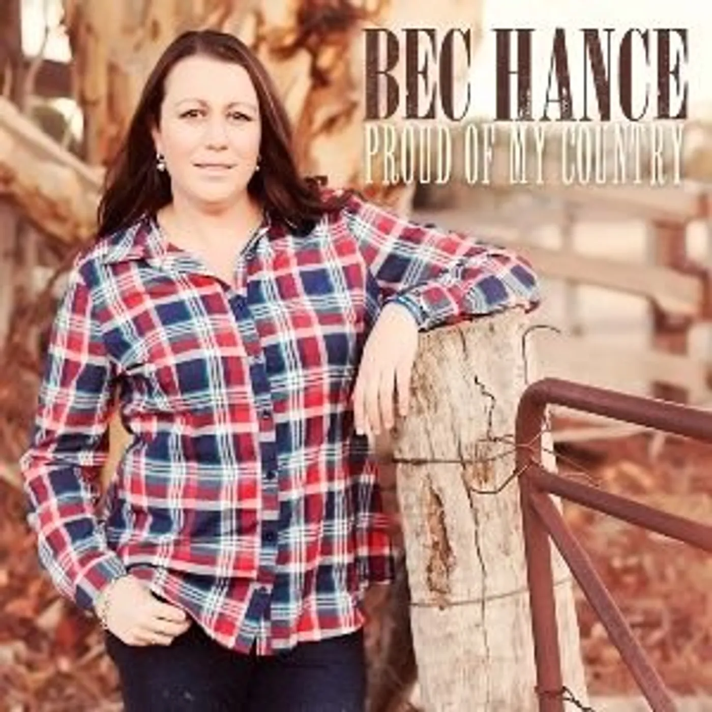 Bec Hance PROUD OF MY COUNTRY CD
