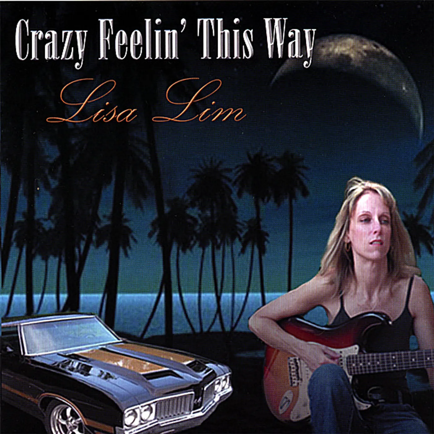 Lisa Lim CRAZY FEELIN THIS WAY CD