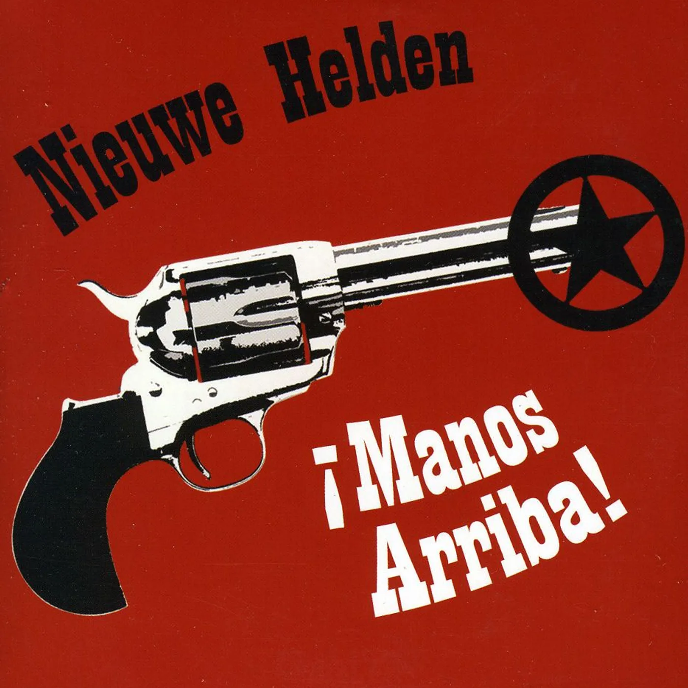 Nieuwe Helden MANOS ARRIBA CD
