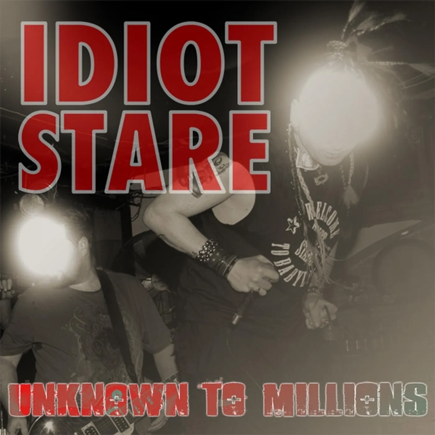 Idiot Stare UNKNOWN TO MILLIONS CD