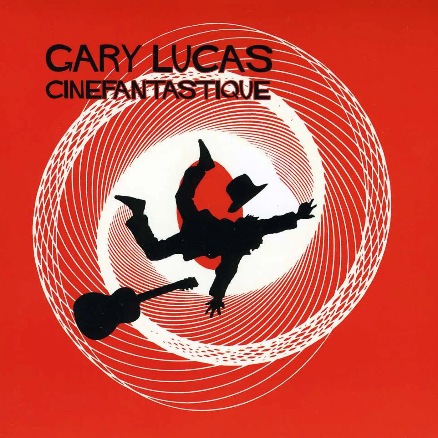 Gary Lucas CINEFANTASTIQUE CD