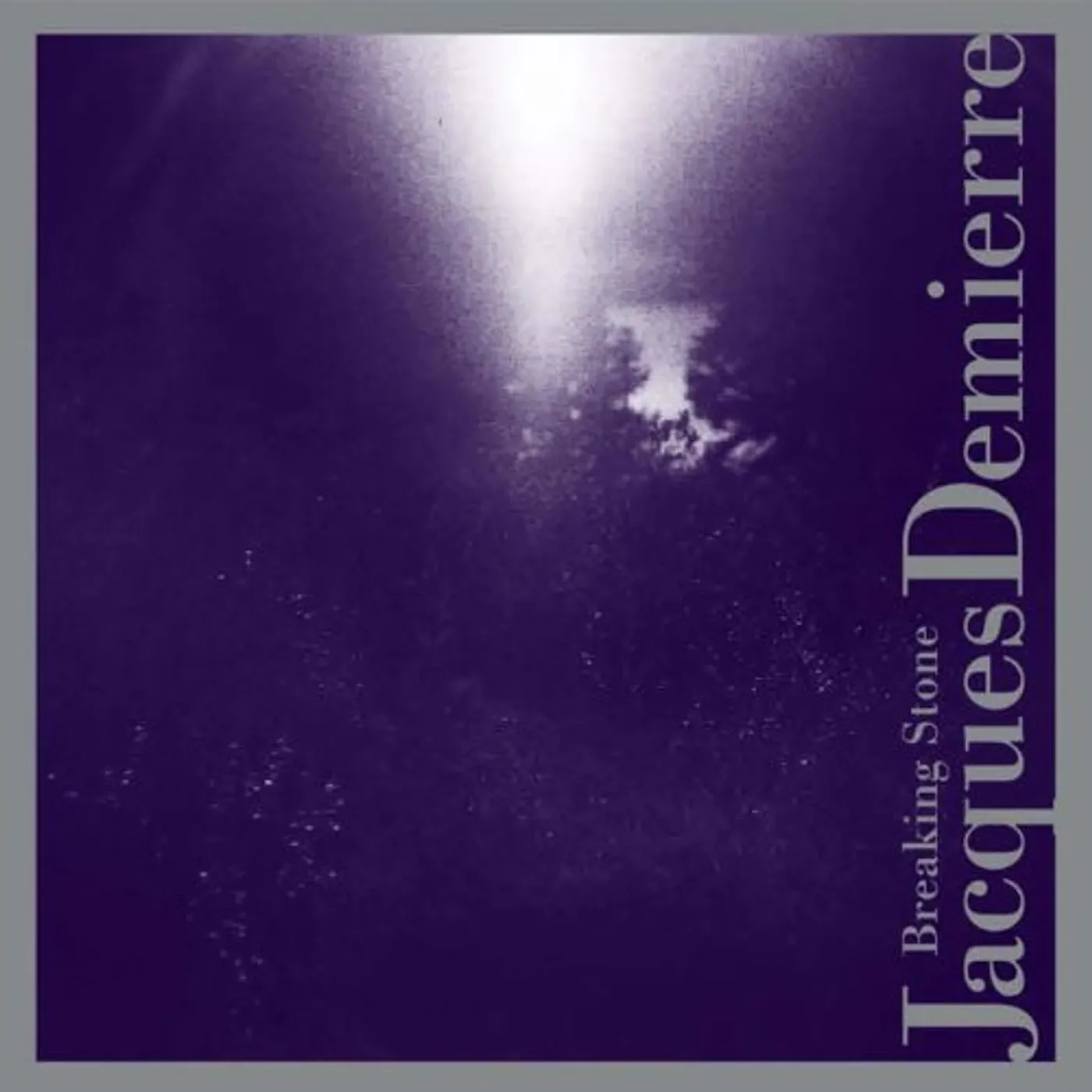 Jacques Demierre BREAKING STONE CD