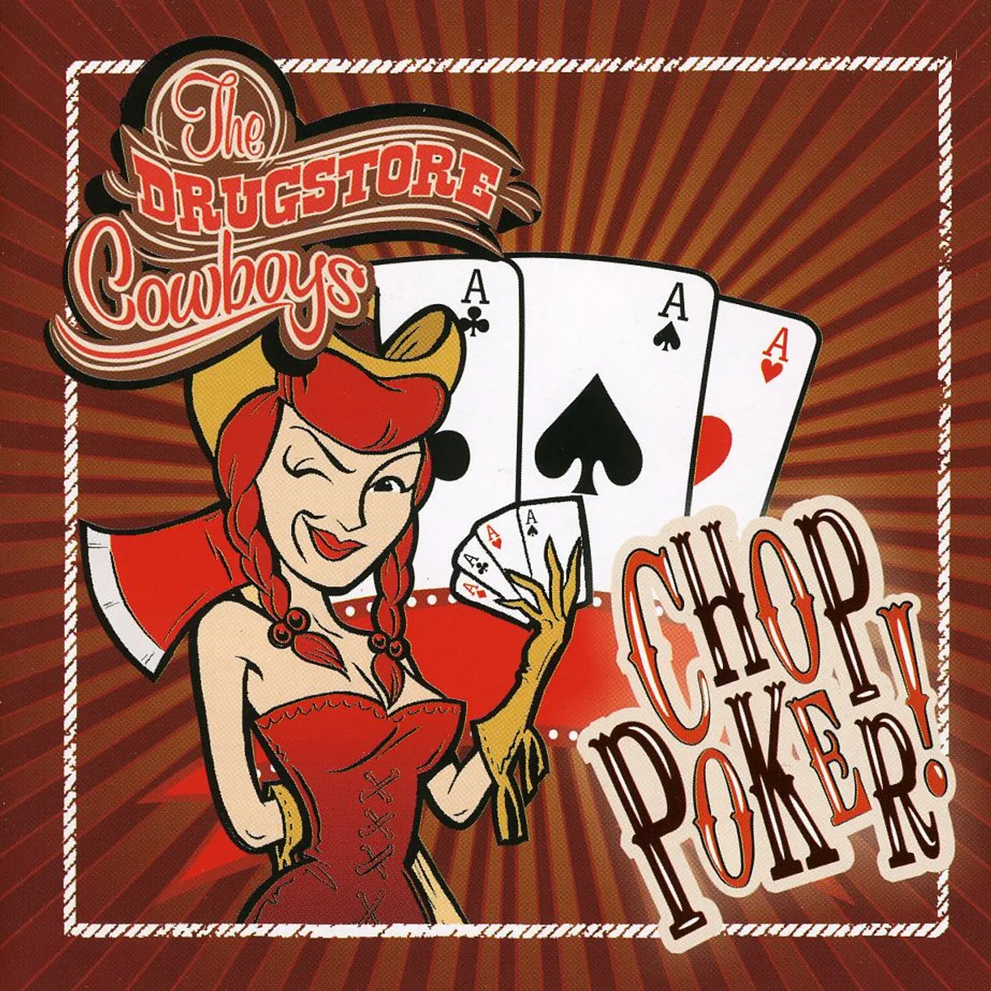 Drugstore Cowboys CHOP POKER CD