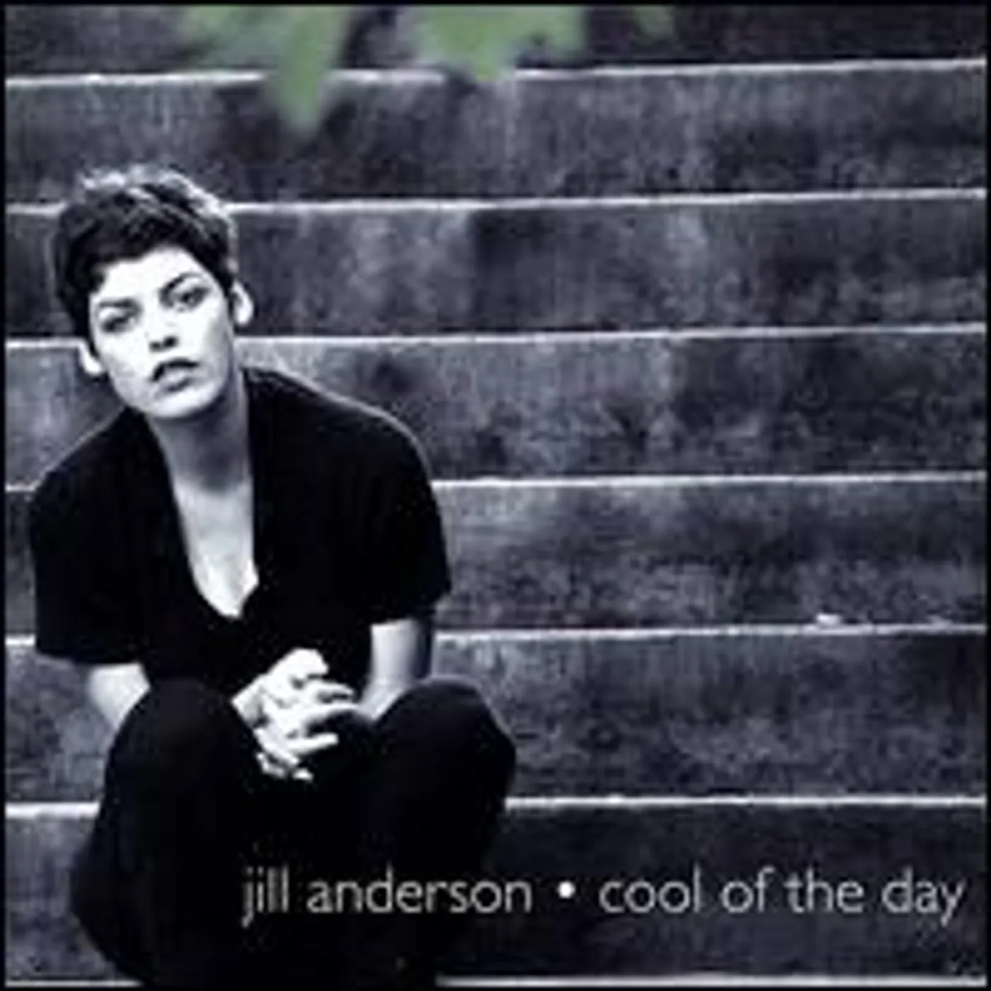 Jill Anderson COOL OF THE DAY CD