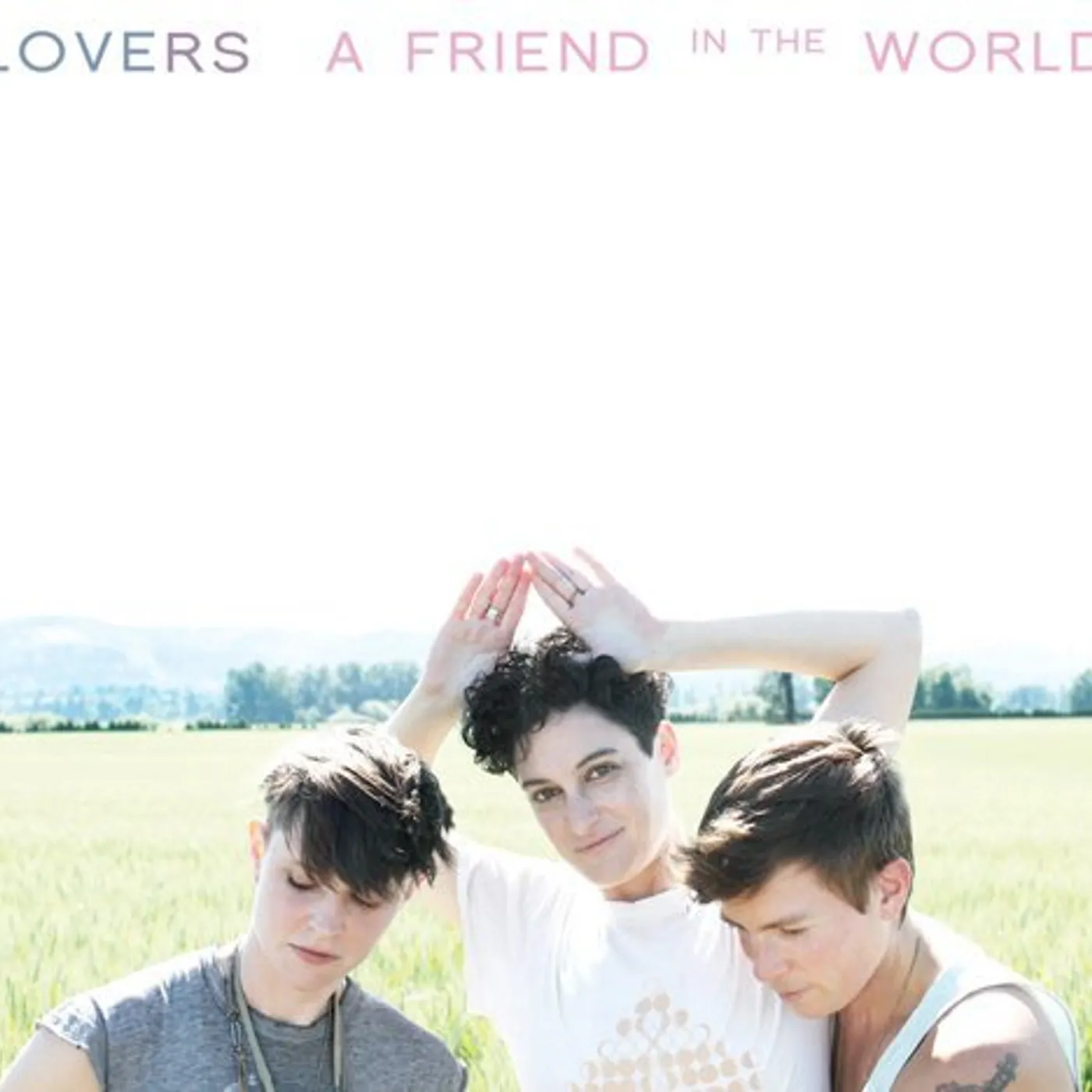 Lovers FRIEND IN THE WORLD Vinyl Record