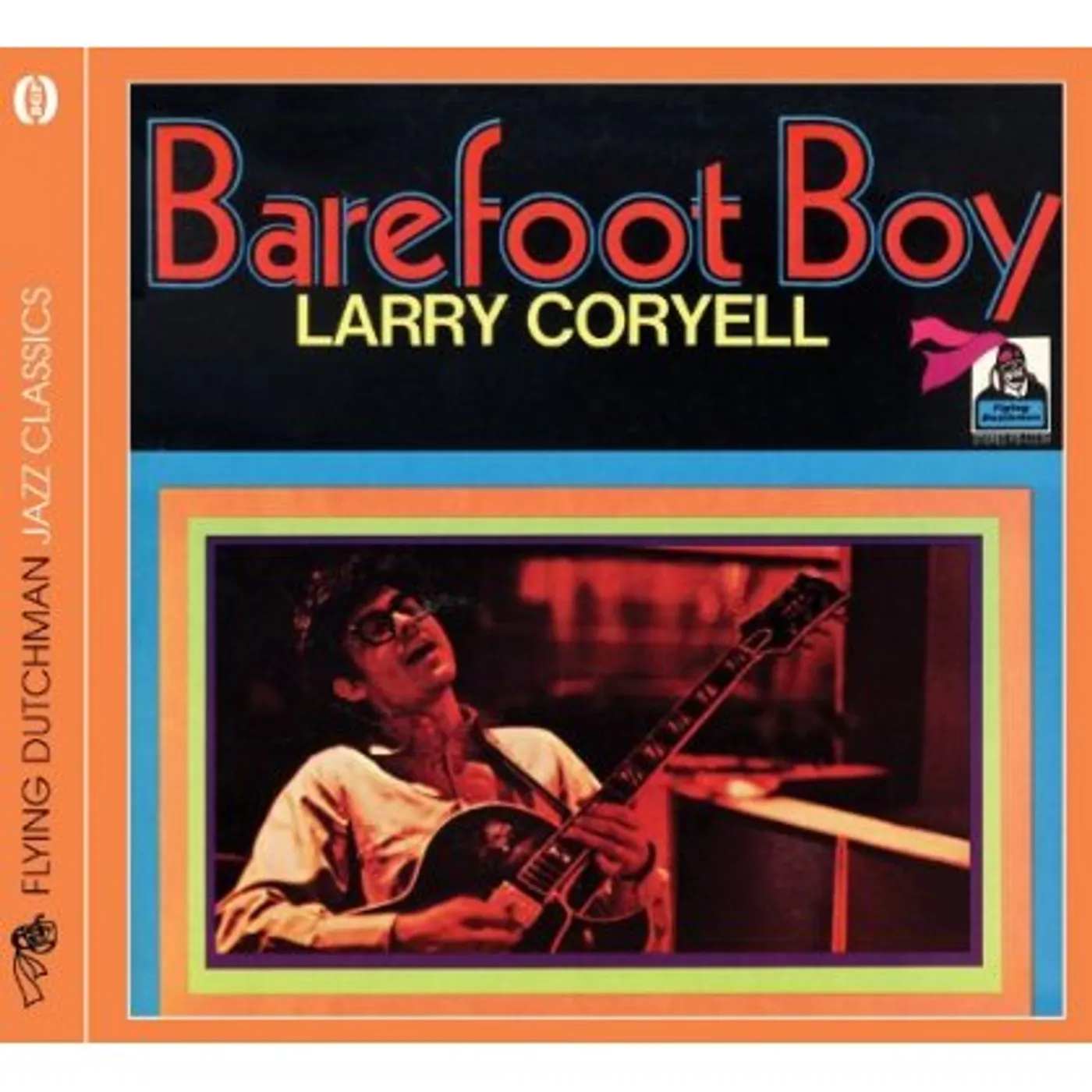 Larry Coryell BAREFOOT BOY CD