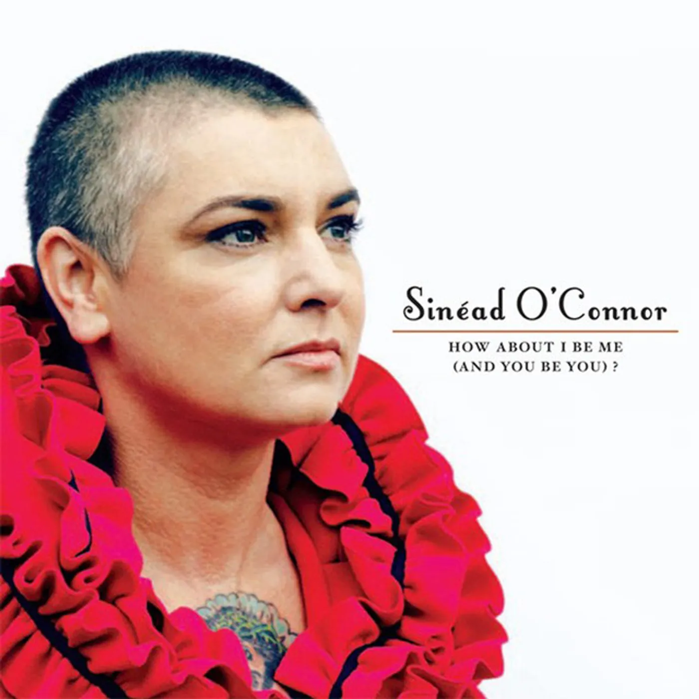 Sinéad O'Connor HOW ABOUT I BE ME (AND YOU BE YOU) Vinyl Record