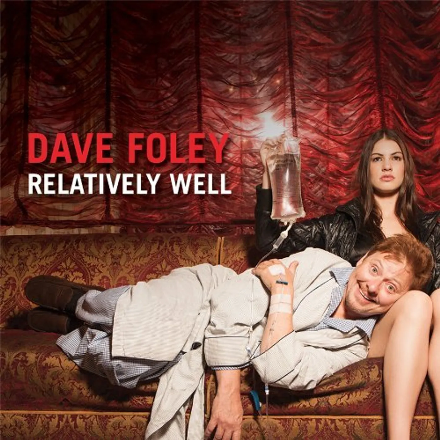 Dave Foley RELATIVELY WELL CD