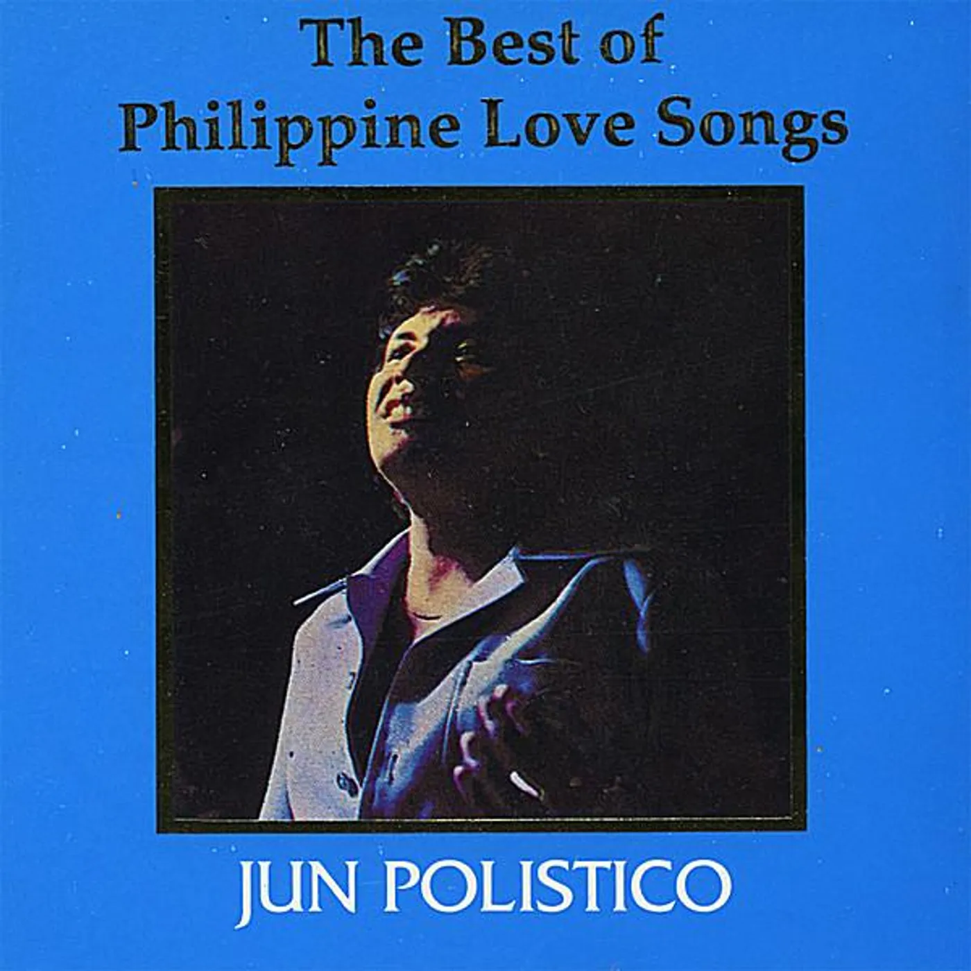 Jun Polistico BEST OF PHILIPPINE LOVE SONGS CD