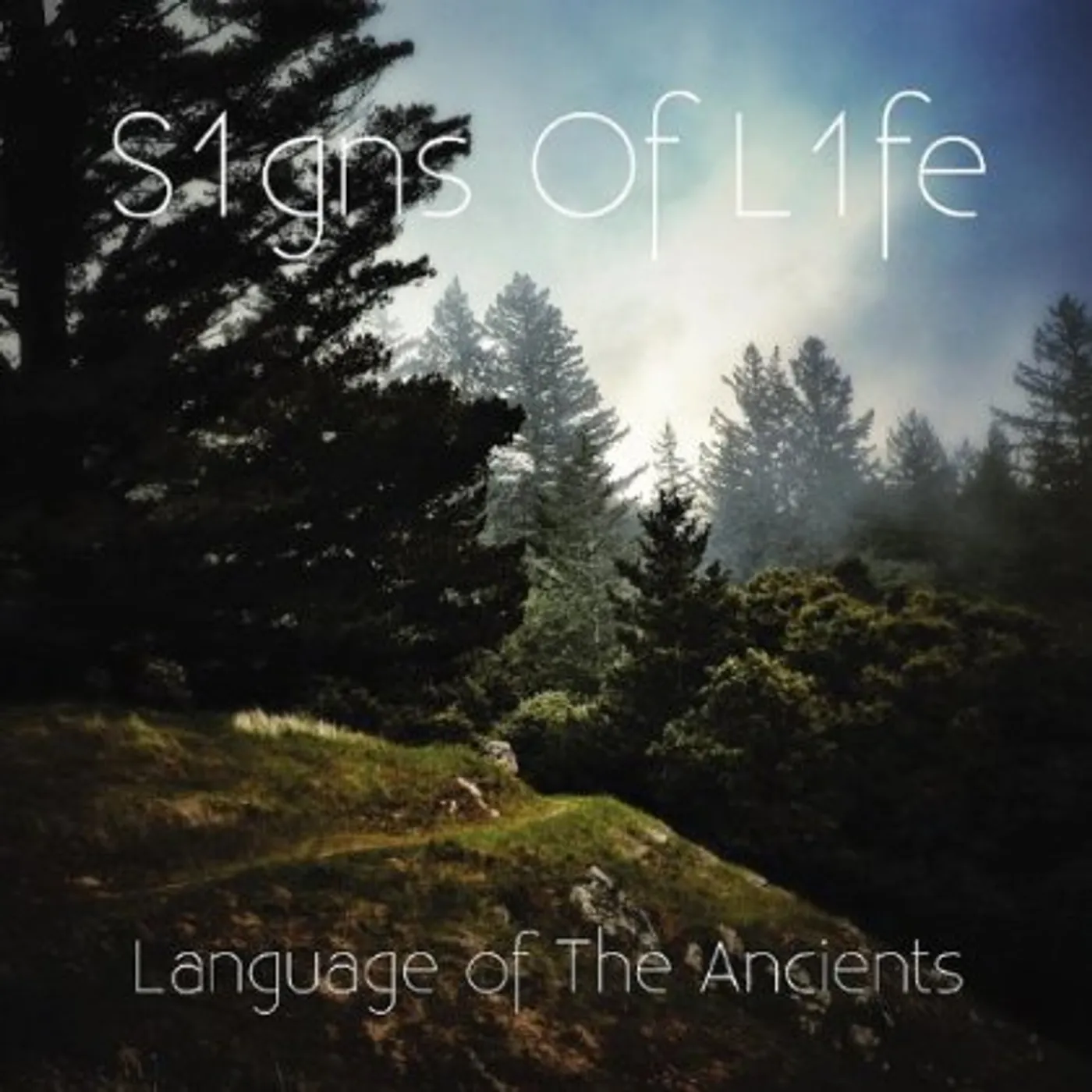 S1gns Of L1fe LANGUAGE OF THE ANCIENTS CD