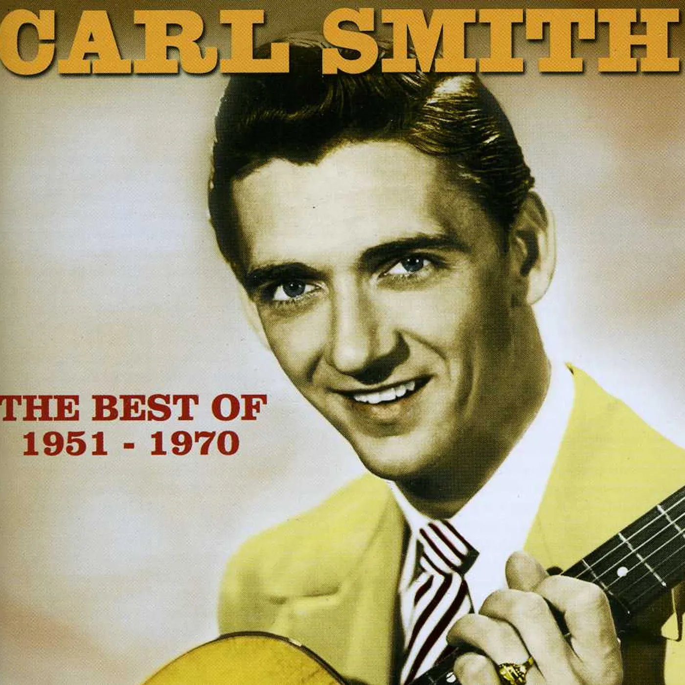 Carl Smith BEST OF: 1951-1970 CD