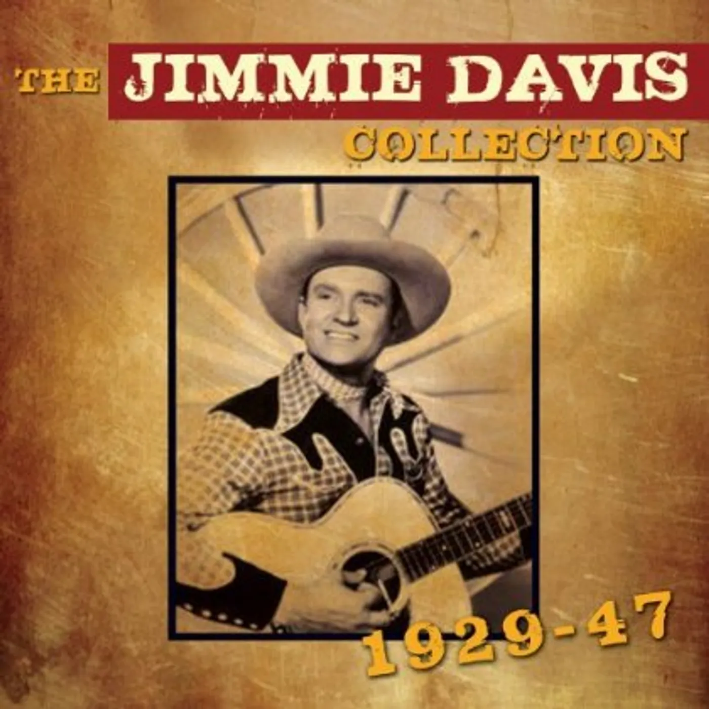 JIMMIE DAVIS COLLECTION 1929 - 1947 CD