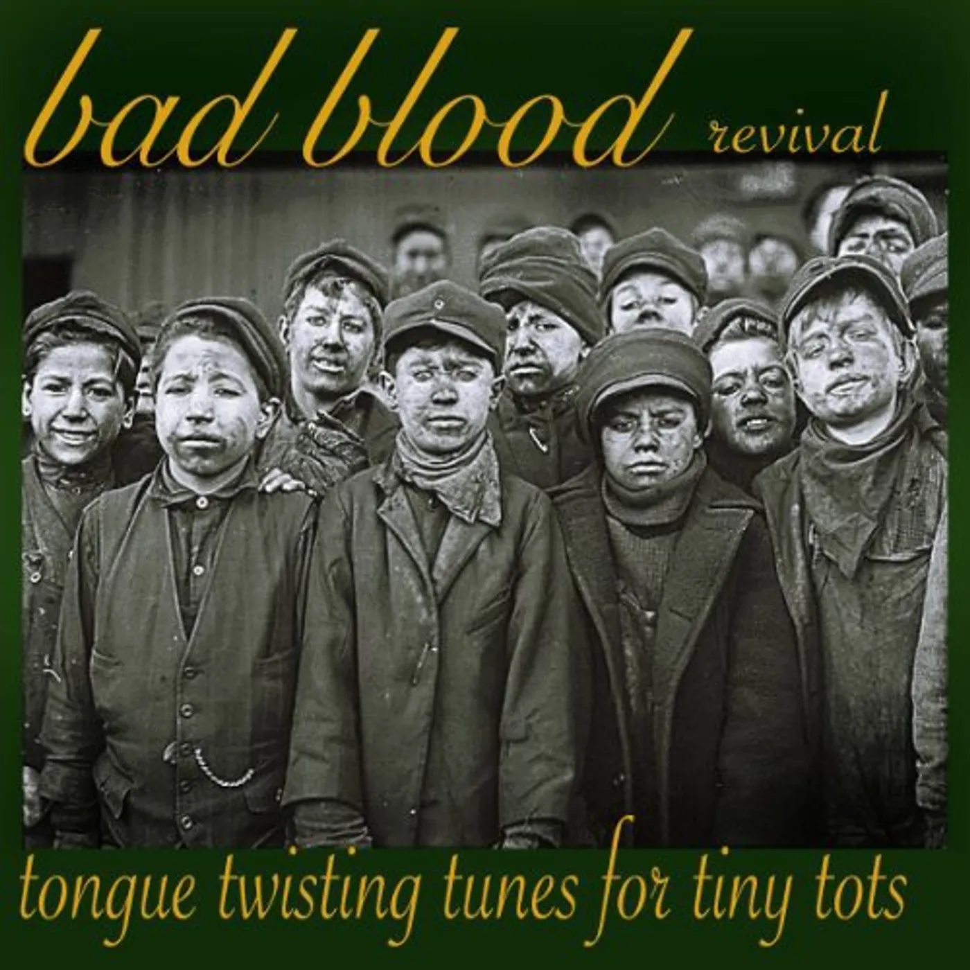 Bad Blood Revival Tongue Twisting Tunes for Tiny Tots Vinyl Record