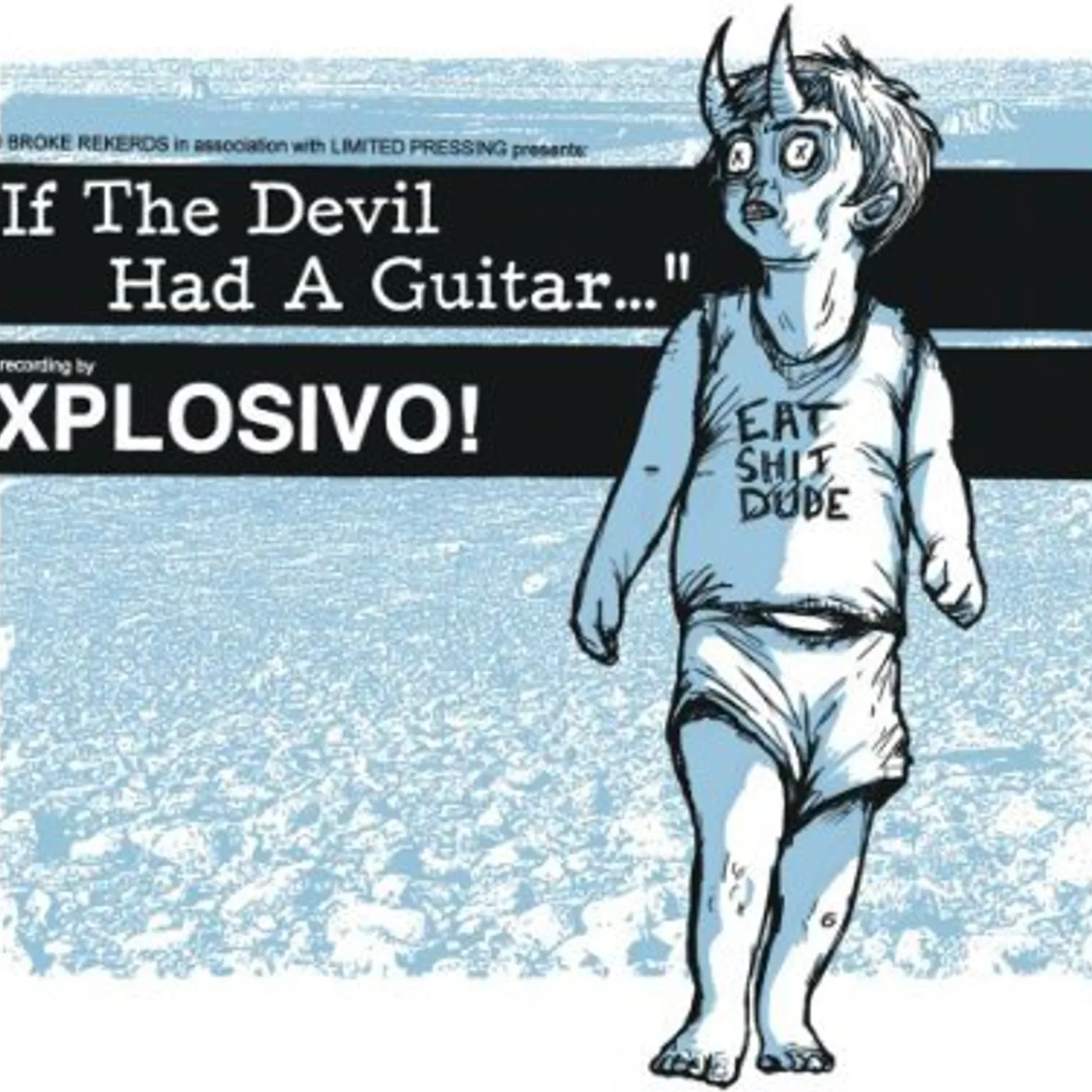 Explosivo! IF THE DEVIL HAD A GUITAR Vinyl Record