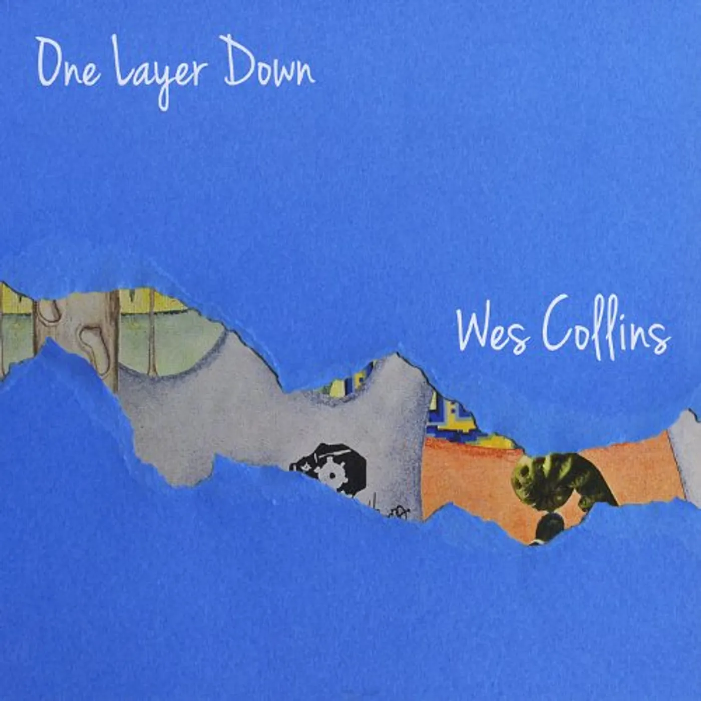 Wes Collins ONE LAYER DOWN CD