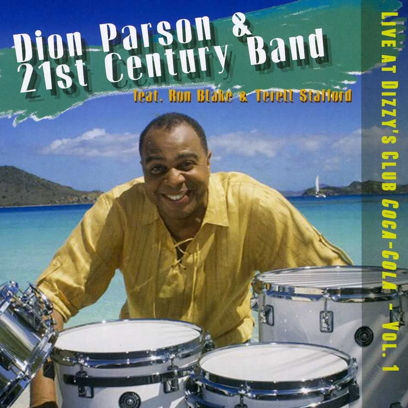 Dion Parson & 21st Century Band LIVE AT DIZZY'S CLUB COCA-COLA 1 CD
