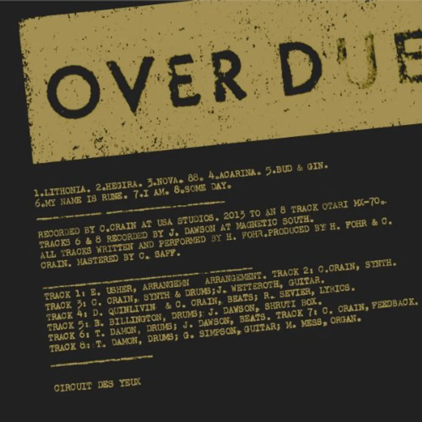 Circuit des Yeux Overdue Vinyl Record