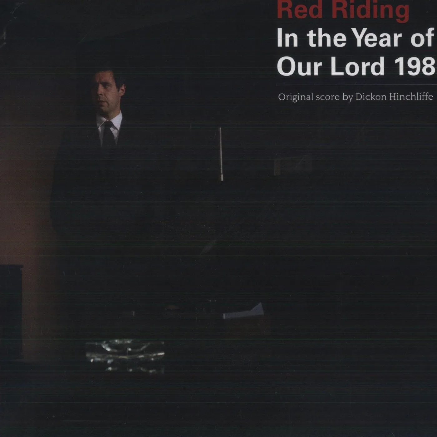 Dickon Hinchliffe RED RIDING: IN THE YEAR OF OUR LORD 1980 Vinyl Record